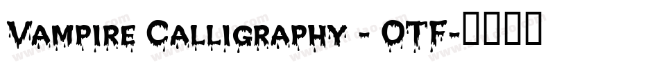 Vampire Calligraphy - OTF字体转换